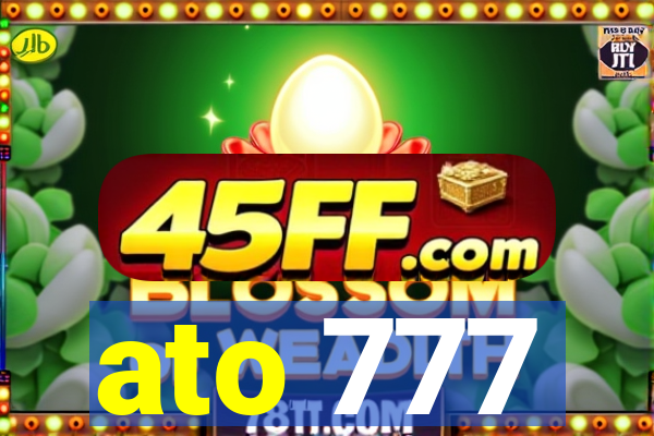 ato 777